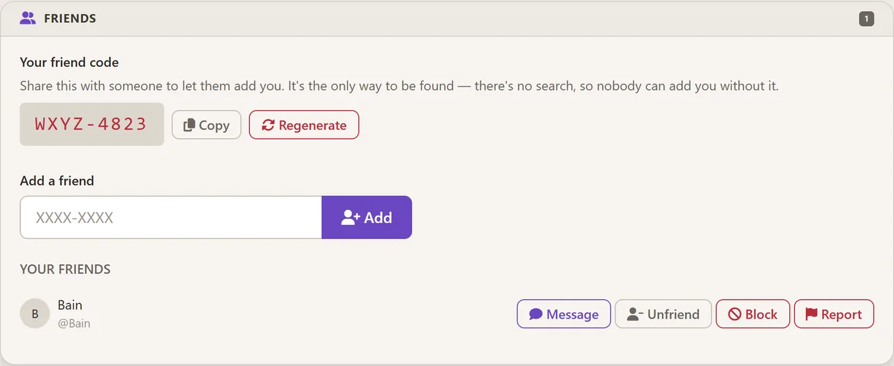 The friends panel showing a shareable friend code with copy and regenerate buttons, a field to add a friend by code, and the friends list with message, unfriend, block and report actions.